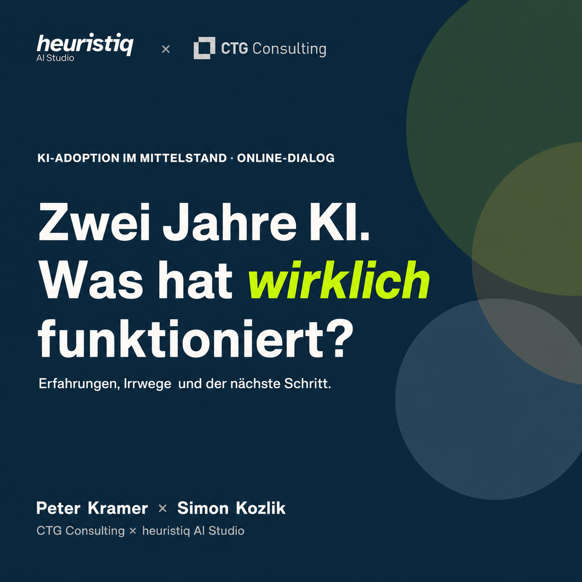 Lessons Learnt &mdash; 2 Jahre KI-Adoption im Mittelstand: ehrliche Bilanz. Mit Peter Kramer und Simon Kozlik