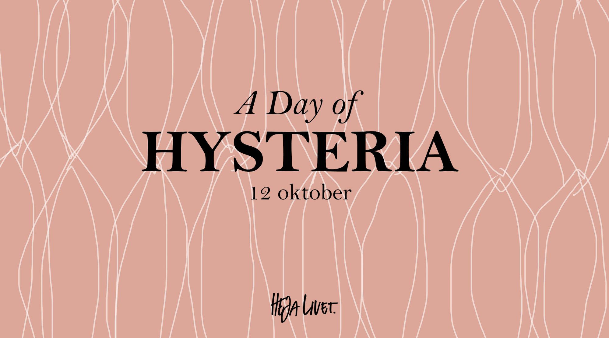 A Day of Hysteria